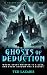 Ghosts of Deduction: "A Sup...