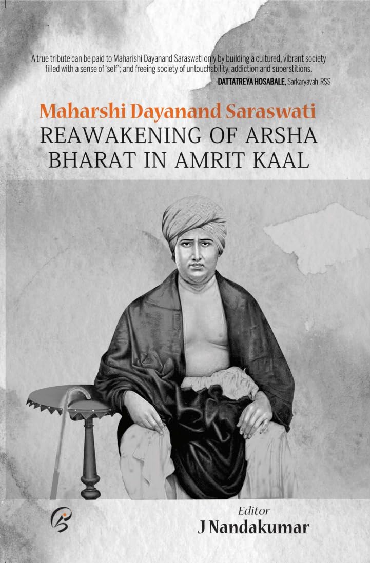 Maharshi Dayanand Saraswati: Reawakening of Arsha Bharat in Amrit Kaal