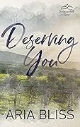 Deserving You (Watercress Falls #2)