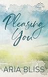 Pleasing You