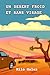 UN DESERT FROID ET SANS VISAGE (Scott Sirius) by Milo Galez