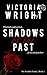 Shadows of the Past (The Franklin Family Book 2)