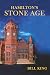 Hamilton's Stone Age