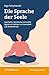 Die Sprache der Seele: Psyc...