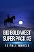 The Big Bold West Super Pac...
