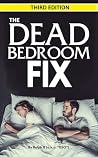 The Dead Bedroom ...