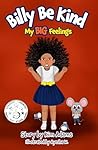 Billy Be Kind: My...