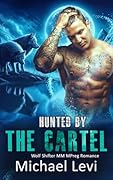 Hunted by the Cartel