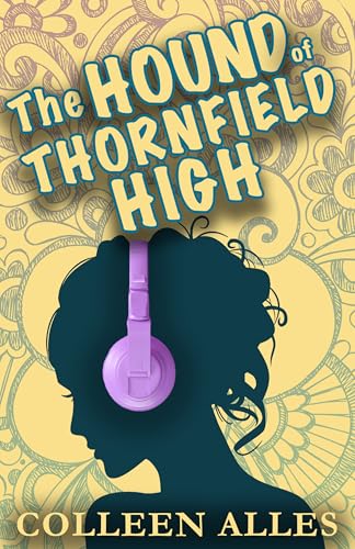 The Hound of Thornfield High (Kindle Edition)