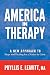 America in Therapy: A New A...