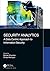 Security Analytics: A Data Centric Approach to Information Security (Chapman & Hall/CRC Cyber-Physical Systems)