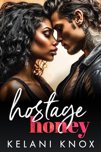 Hostage Honey (Kindle Edition)