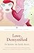 Love, demystified (Human Condition)