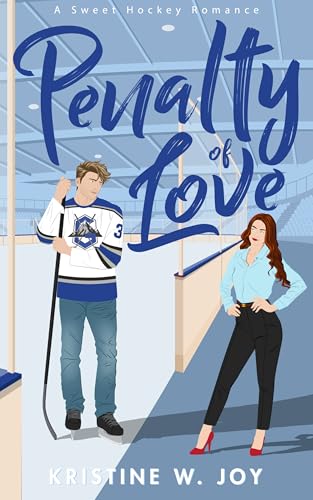 Penalty of Love (Glaciers Hockey #1)