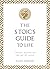 The Stoic's Guide to Life: Timeless Wisdom on the Art of Living