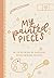 My Painted Pieces: 40 Devot...