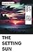 The Setting Sun