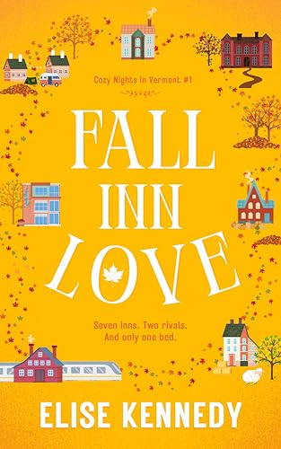 Fall Inn Love (Cozy Nights in Vermont, #1)