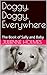 Doggy, Doggy, Everywhere: T...
