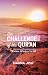 The Challenge of the Qur’an...