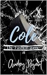 Les Dieux de la glace : #1 Cole: Elle l’a pris pour un psychopathe. Il l’a pris pour une emmerdeuse. Maintenant, ils doivent cohabiter pour sauver leur image. (French Edition) Les Dieux de la glace : #1 Cole: Elle l’a pris pour un psychopathe. Il l’a pris pour une emmerdeuse. Maintenant, ils doivent cohabiter pour sauver leur image. (French Edition)
