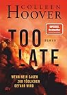 Too Late: Wenn Ne...