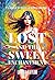 Lost and the Sweet Enchantm...