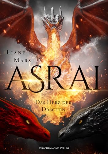 Das Herz der Drachen (Asrai, #3)