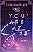 You Are My Star : Einfühlsa...