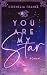 You Are My Star : Einfühlsame LGBTQ Music College Romance über Asexualität und Selbstfindung (Sun, Moon and Stars 3) (German Edition)