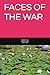 FACES OF THE WAR
