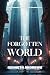 The Forgotten World: A Mind...