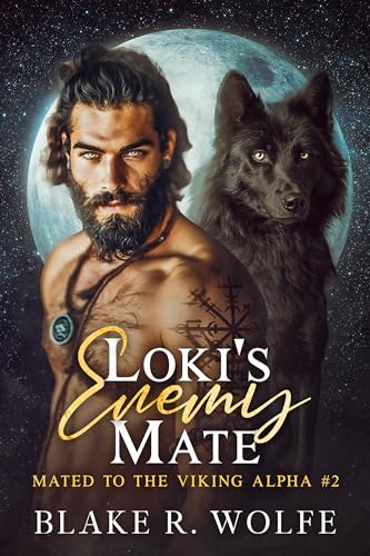 Loki's Enemy Mate (Mated to the Viking Alpha #2)