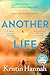 Another Life by Kristin Hannah