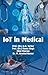 IoT in Medical