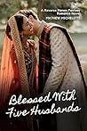 Blessed With Five Husbands: A Reverse Harem Fantasy Romance Novel