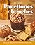 Panettones y brioches: Técnicas y recetas para prepararlos en casa