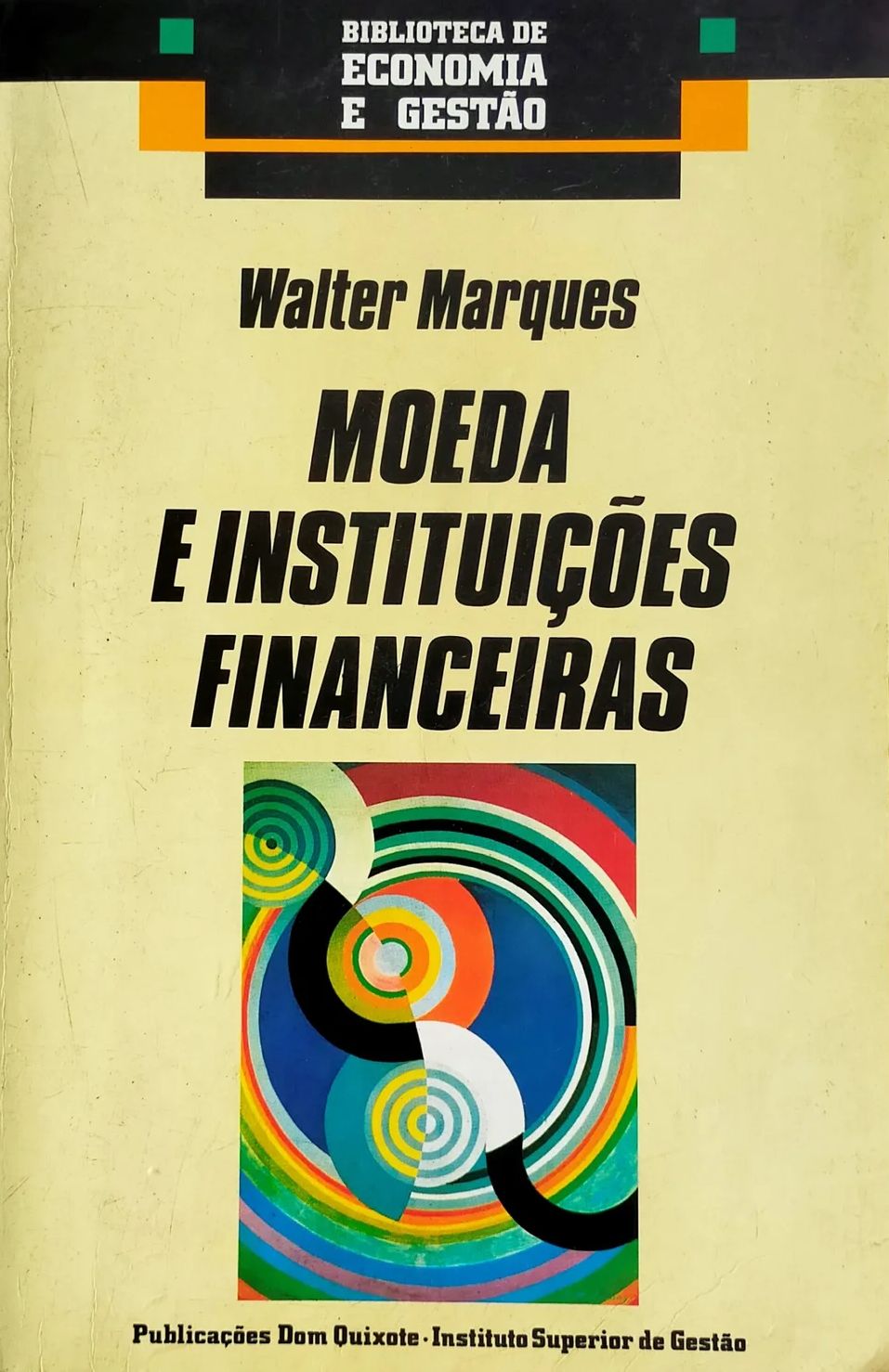 Moeda e Instituições Financeiras