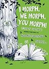 I Morph, We Morph, You Morph!: Common Prefixes