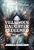 The Villainous Daughter Red...