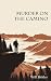 Murder On The Camino