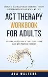 ACT Therapy Workb...