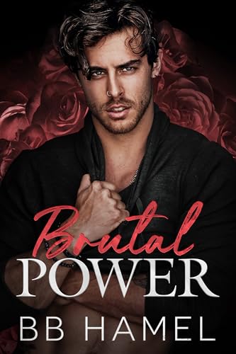 Brutal Power (Bianco Crime Family #3)