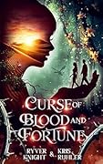 Curse of Blood and Fortune