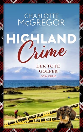 Der tote Golfer (Highland Crime, #2)