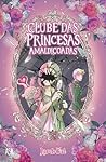 Clube das Princesas Amaldiçoadas, vol. 2 by LambCat