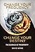 Change Your Frequency, Change Your Destiny  by David Wong