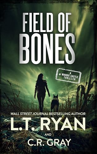 Field of Bones (Maddie Castle Book 6)
