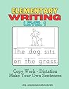 Elementary Writing Level 1: Copy Work - Dictation - Make Your Own Sentences