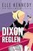 Dixon-reglen (Campus Diaries, #2)